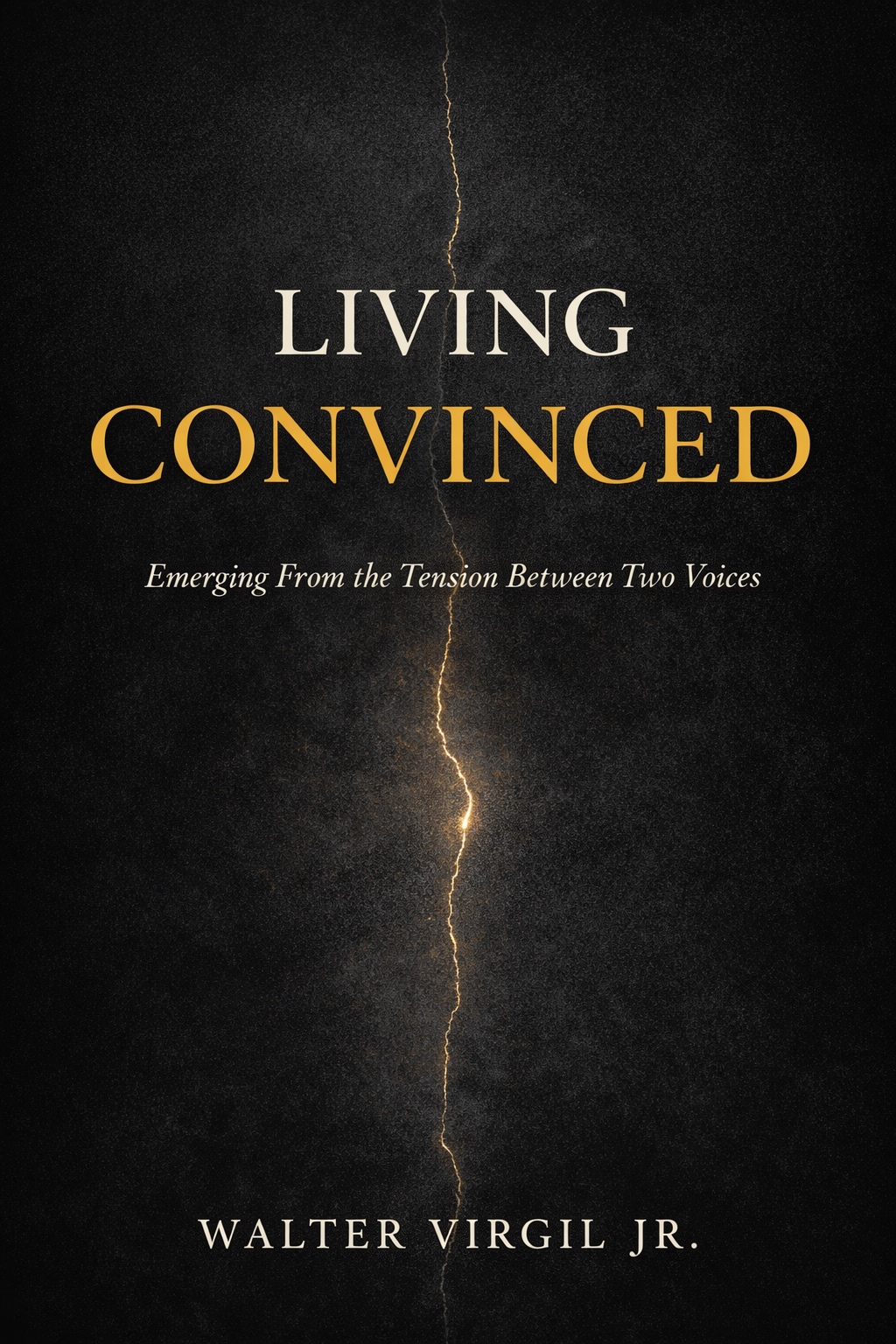 Living Convinced book cover — matte black with a gold fracture line running through the center